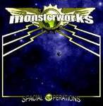 Monsterworks Spacial Operations