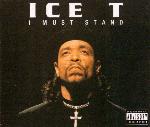 Ice-T  I Must Stand