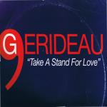 Gerideau  Take A Stand For Love
