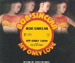 Bob Sinclar Feat. Lee A. Genesis My Only Love CD#1