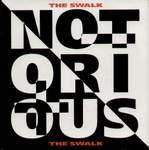 Notorious - The Swalk LP