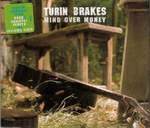 Turin Brakes  Mind Over Money CD#1