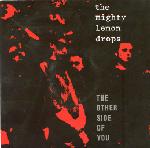 Mighty Lemon Drops The Other Side Of You