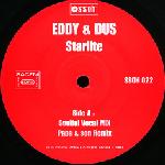 Eddy & Dus  Starlite (Remixes)