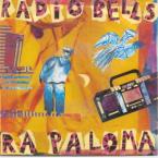Radio Bells Ra Paloma