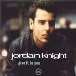 Jordan Knight  Give It To You