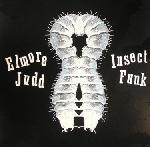 Elmore Judd  Insect Funk