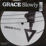 Grace  Slowly
