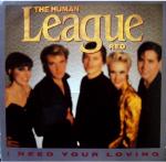 Human League I Need Your Loving