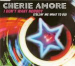 Cherie Amore   I Don't Want Nobody (Tellin' Me What To Do)