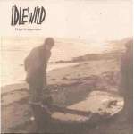 Idlewild  Hope Is Important