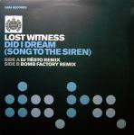 Lost Witness  Did I Dream (Song To The Siren) (Remixes)