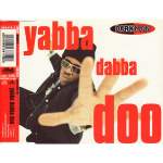 Darkman  Yabba Dabba Doo