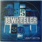 18 Wheeler  Year Zero