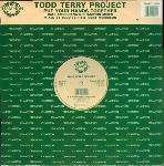 Todd Terry Project Put Your Hands Together