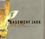Basement Jaxx  Fly Life