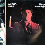 Wazmo Nariz Things Aren't Right