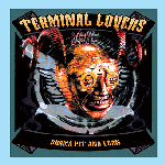 Terminal Lovers  Drama Pit And Loan
