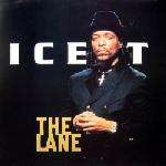 Ice-T  The Lane