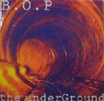 B.O.P.  The Underground E.P.