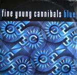 Fine Young Cannibals  Blue