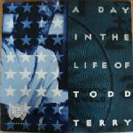 A Day In The Life - Todd Terry