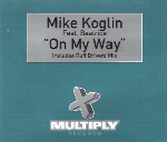 Mike Koglin Feat. Beatrice  On My Way