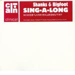 Shanks & Bigfoot  Sing-A-Long