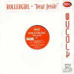 Rollergirl  Dear Jessie