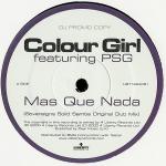Colour Girl Featuring PSG  Mas Que Nada