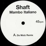 Shaft Mambo Italiano (UK Garage Remixes)
