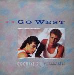 Go West  Goodbye Girl