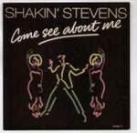 Shakin' Stevens  Come See About Me