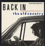 Tom Robinson  Back In The Old Country