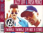 Jazzy Jeff & Fresh Prince Twinkle Twinkle (I'm Not A Star)