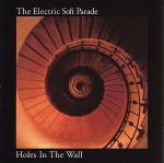 Electric Soft Parade Holes In The Wall
