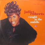 Juliet Roberts  Caught In The Middle (The '94 Mixes)