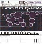 Liberator DJs  Advanced Techniques DJ Mix Series No. 1