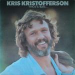 Kris Kristofferson - Who's To Bless And Who's To Blame