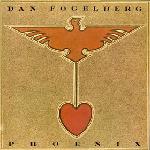 Dan Fogelberg  Phoenix 