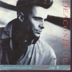 Deacon Blue When Will You (Make My Telephone Ring)  