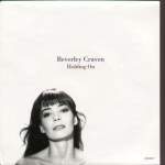 BEVERLEY CRAVEN - Holding On - 45T x 1
