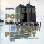 Pierre Henry & Michel Colombier Metamorphose - Messe Pour Le Temps Present  