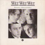 Sweet Surrender - Wet Wet Wet