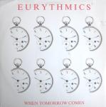 Eurythmics  When Tomorrow Comes  