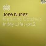 Jose Nunez Featuring Octahvia In My Life (Pt. 2)