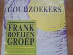 Frank Boeijen Groep Goudzoekers