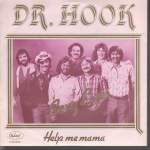 Dr. Hook  Help Me Mamma
