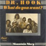 Dr. Hook  What Do You Want?