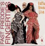 FAST FREDDIE'S FINGERTIPS - Costa Brava Love - 45T x 1